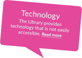 Technology - The Library provides technology that is not easily accessible.